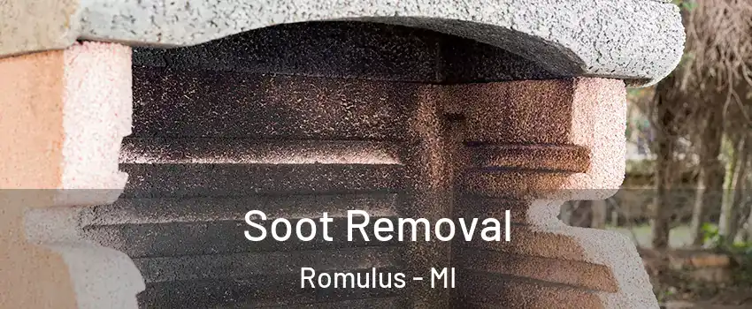  Soot Removal Romulus - MI