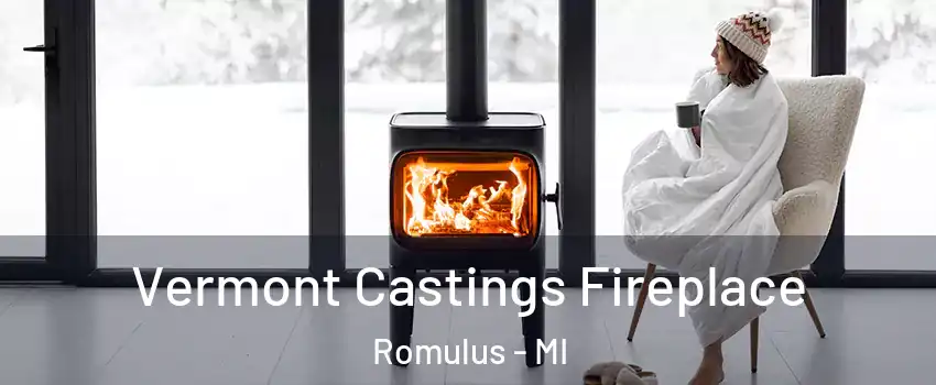  Vermont Castings Fireplace Romulus - MI